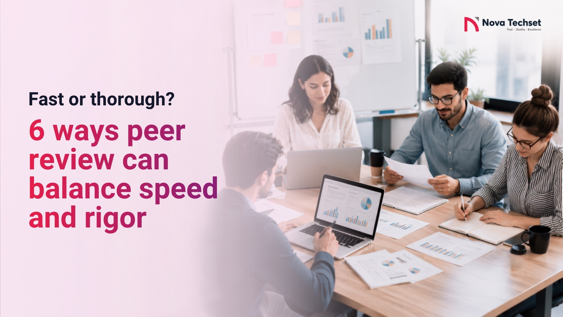 Fast or Thorough? 6 Ways Peer Review Can Balance Speed and Rigor